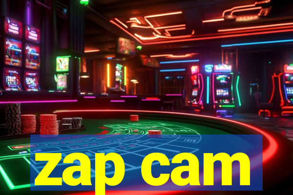 zap cam